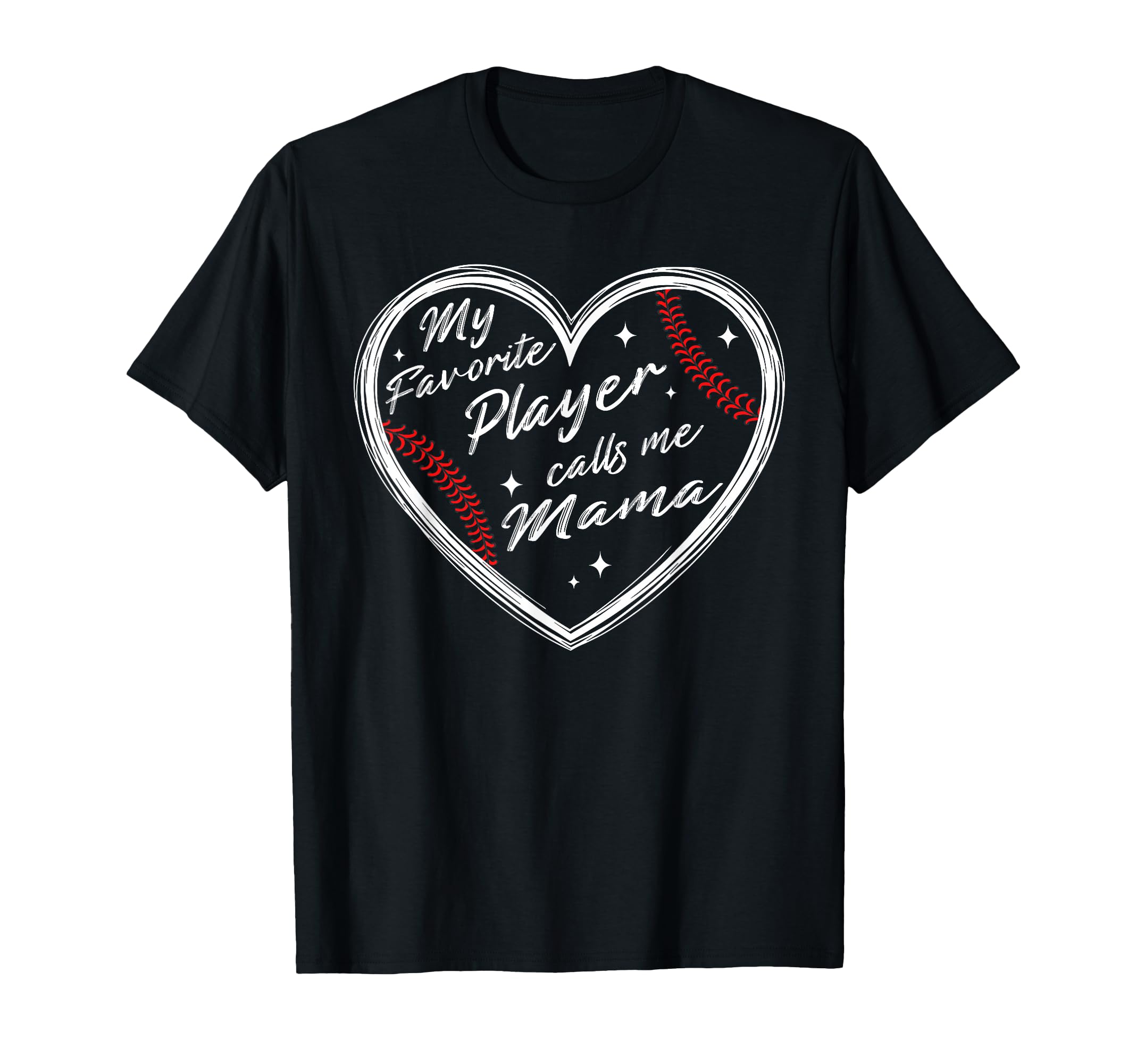 Baseball Player My Favorite Player T-Shirt - Casual Everyday Wear Unisex - T-Shirt, Sweatshirt, Hoodie