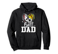 Ball Dad Baseball Softball Soccer Dad Hoodie - Custom Art Print Men Women - T-Shirt, Sweatshirt, Hoodie