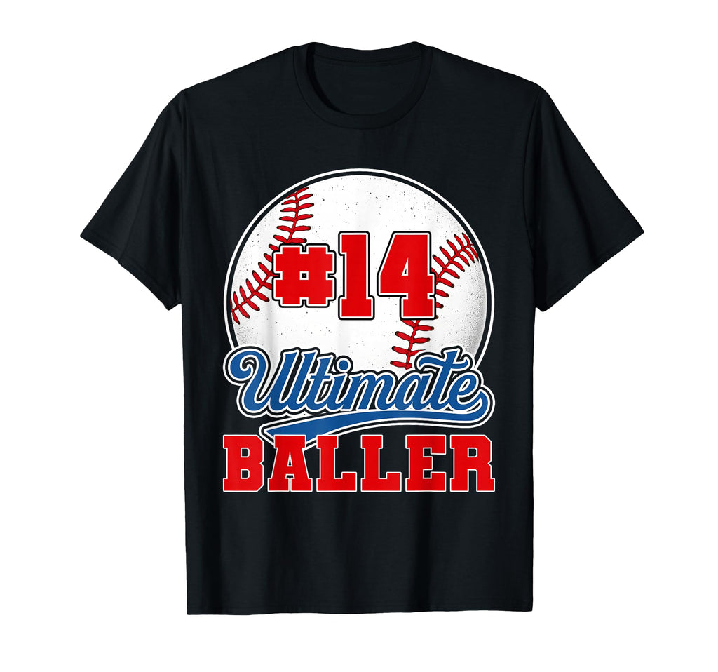 Baseball Baller Player Number 14 T-Shirt - Casual Everyday Wear Men Women - T-Shirt, Sweatshirt, Hoodie