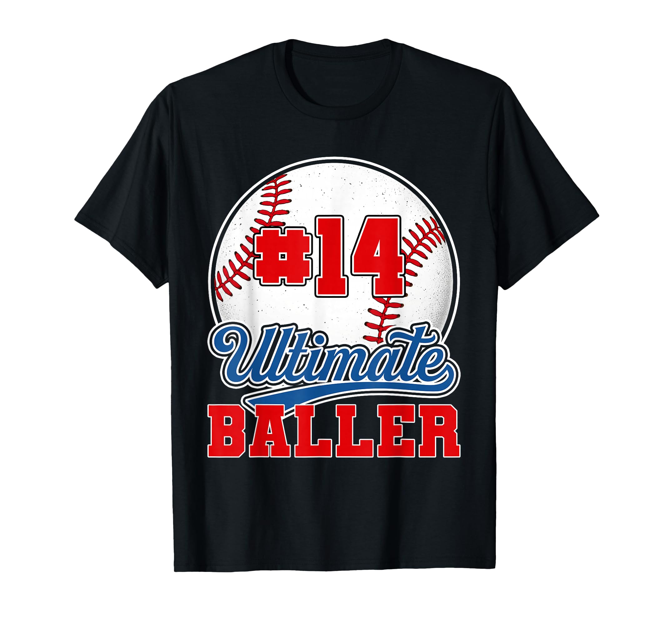 Baseball Baller Player Number 14 T-Shirt - Casual Everyday Wear Men Women - T-Shirt, Sweatshirt, Hoodie