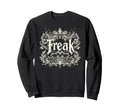 Freak Gothic Alt Grunge Hip Hop Y2K Sweatshirt - Minimalist Print Unisex - T-Shirt, Sweatshirt, Hoodie