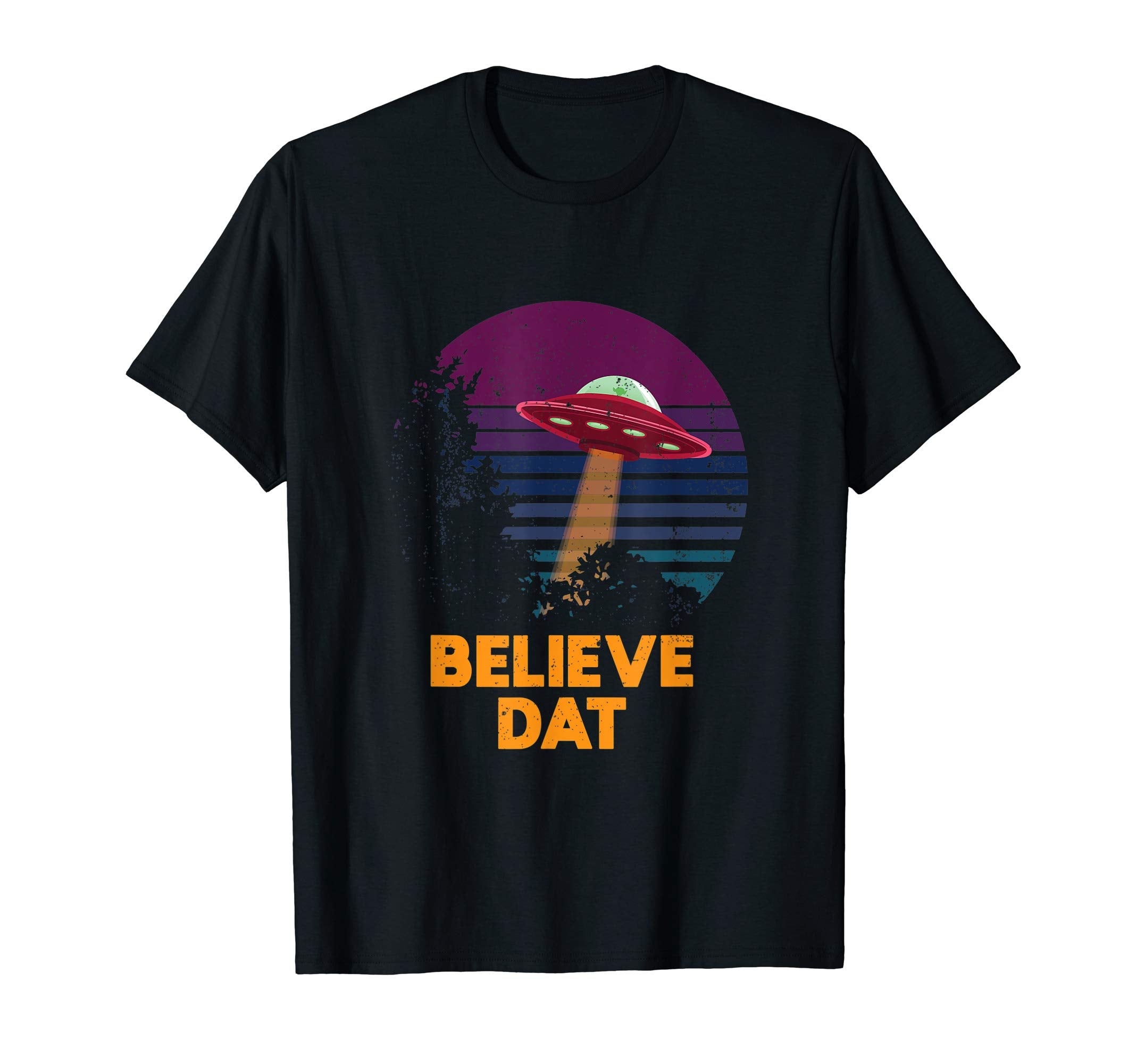 Believe Dat Sunset Alien T-Shirt - Trendy Graphic for Adults - T-Shirt, Sweatshirt, Hoodie