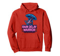 Rain Delay Warrior Baseball Mom Hoodie - Custom Art Print Unisex - T-Shirt, Sweatshirt, Hoodie