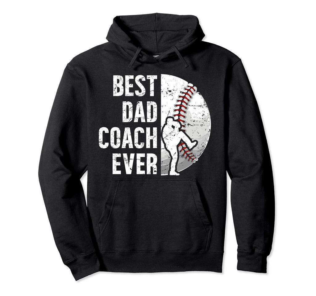Best Dad Coach Ever Baseball Dad Hoodie - Minimalist Print Men Women - T-Shirt, Sweatshirt, Hoodie