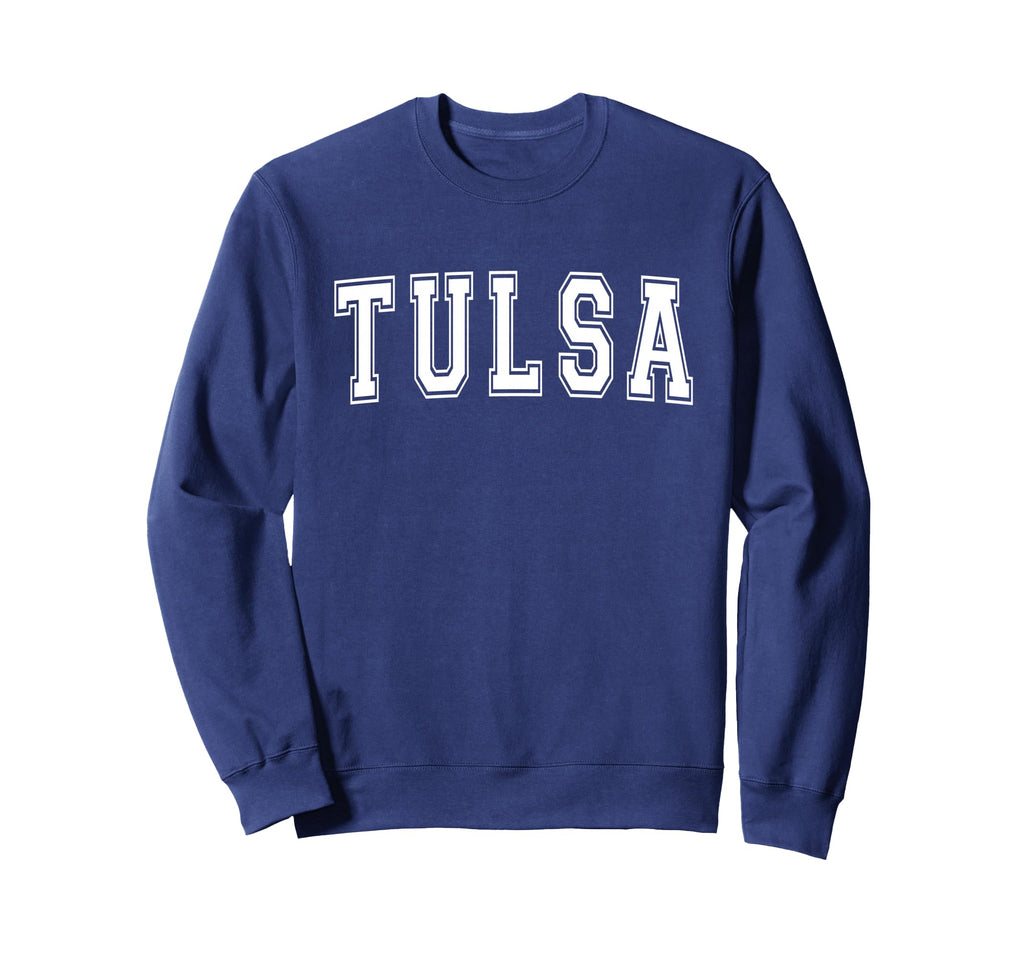 Tulsa Ok Oklahoma Usa Sports Sweatshirt - Fun Novelty Design Men Women - T-Shirt, Sweatshirt, Hoodie