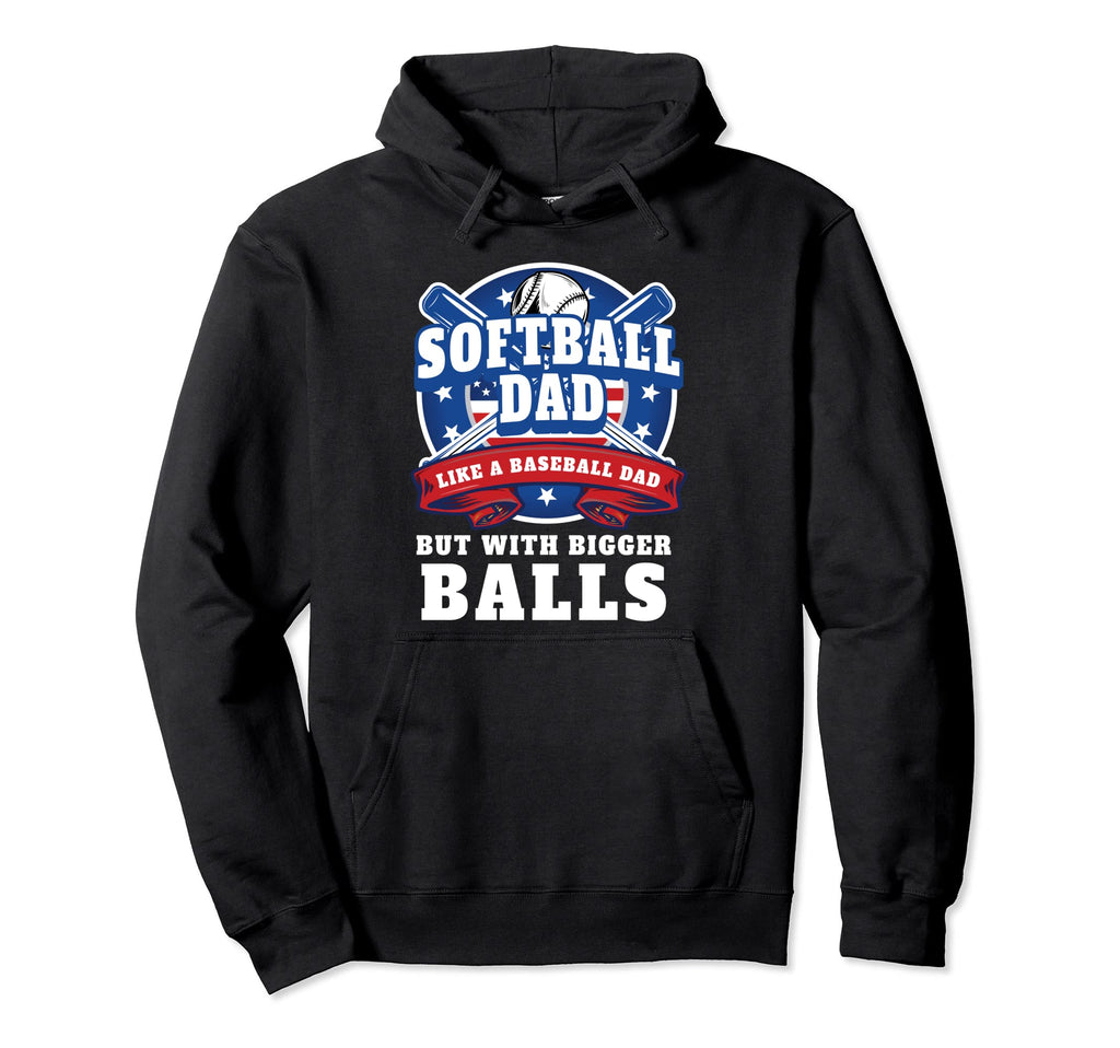 Softball Dad Like Baseball Dad Us Hoodie - Aesthetic Graphic Men Women - T-Shirt, Sweatshirt, Hoodie