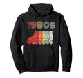 1980S Roller Skates 80S Disco Skates Hoodie - Unique Graphic for Adults - T-Shirt, Sweatshirt, Hoodie