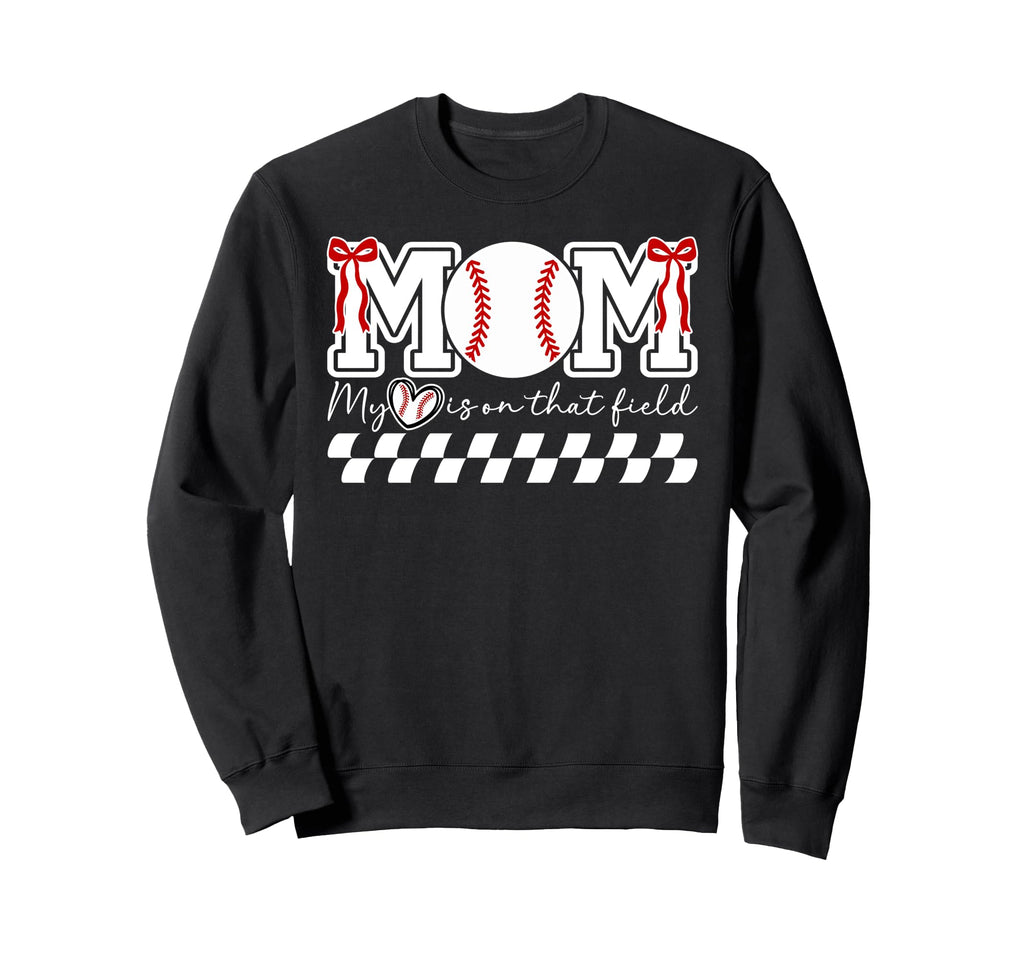 That Field Baseball Mom Baseball Sweatshirt - Streetwear Style Unisex - T-Shirt, Sweatshirt, Hoodie