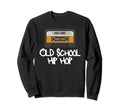 Old School Hip Hop Mixtape Cassette Sweatshirt - Trendy Graphic for Adults - T-Shirt, Sweatshirt, Hoodie