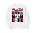 Livin That Baseball Mom Life Sweatshirt - Custom Art Print for Adults - T-Shirt, Sweatshirt, Hoodie
