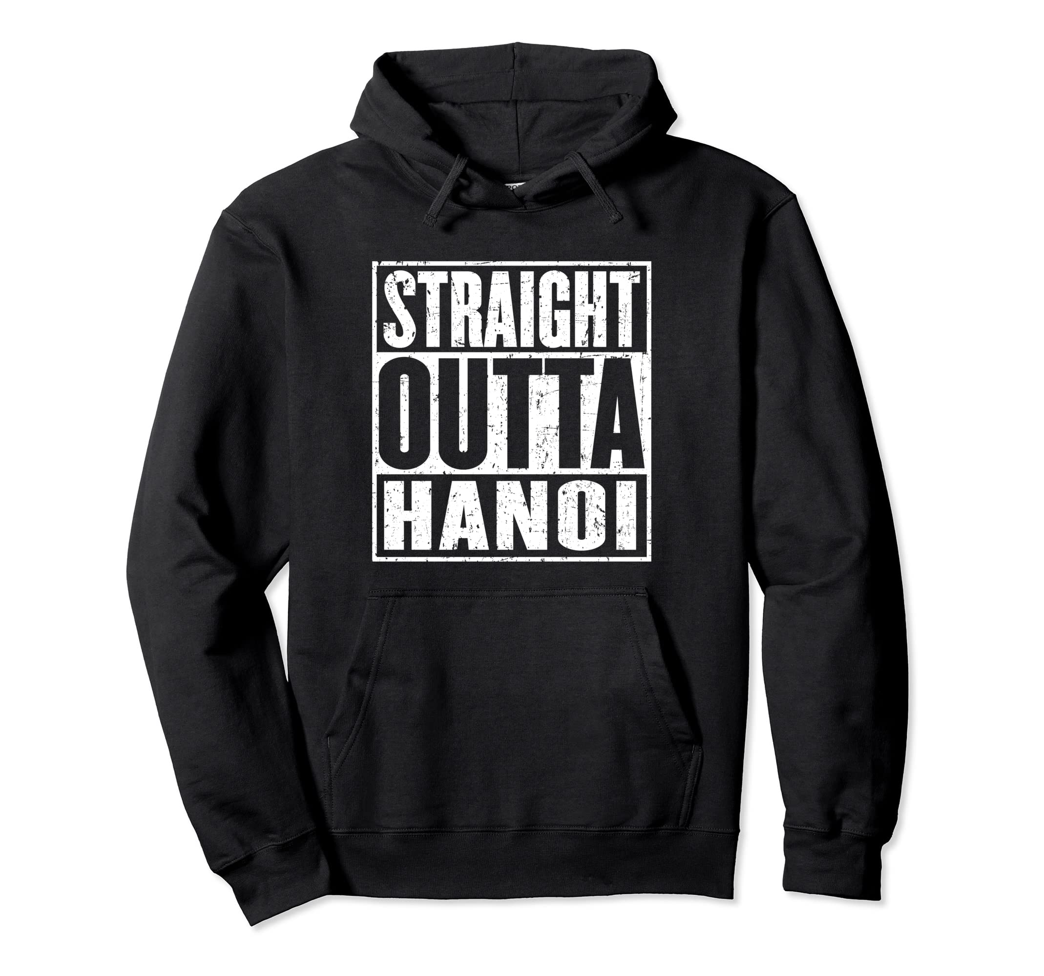 Straight Outta Hanoi Distressed Hoodie - Aesthetic Graphic for Adults - T-Shirt, Sweatshirt, Hoodie