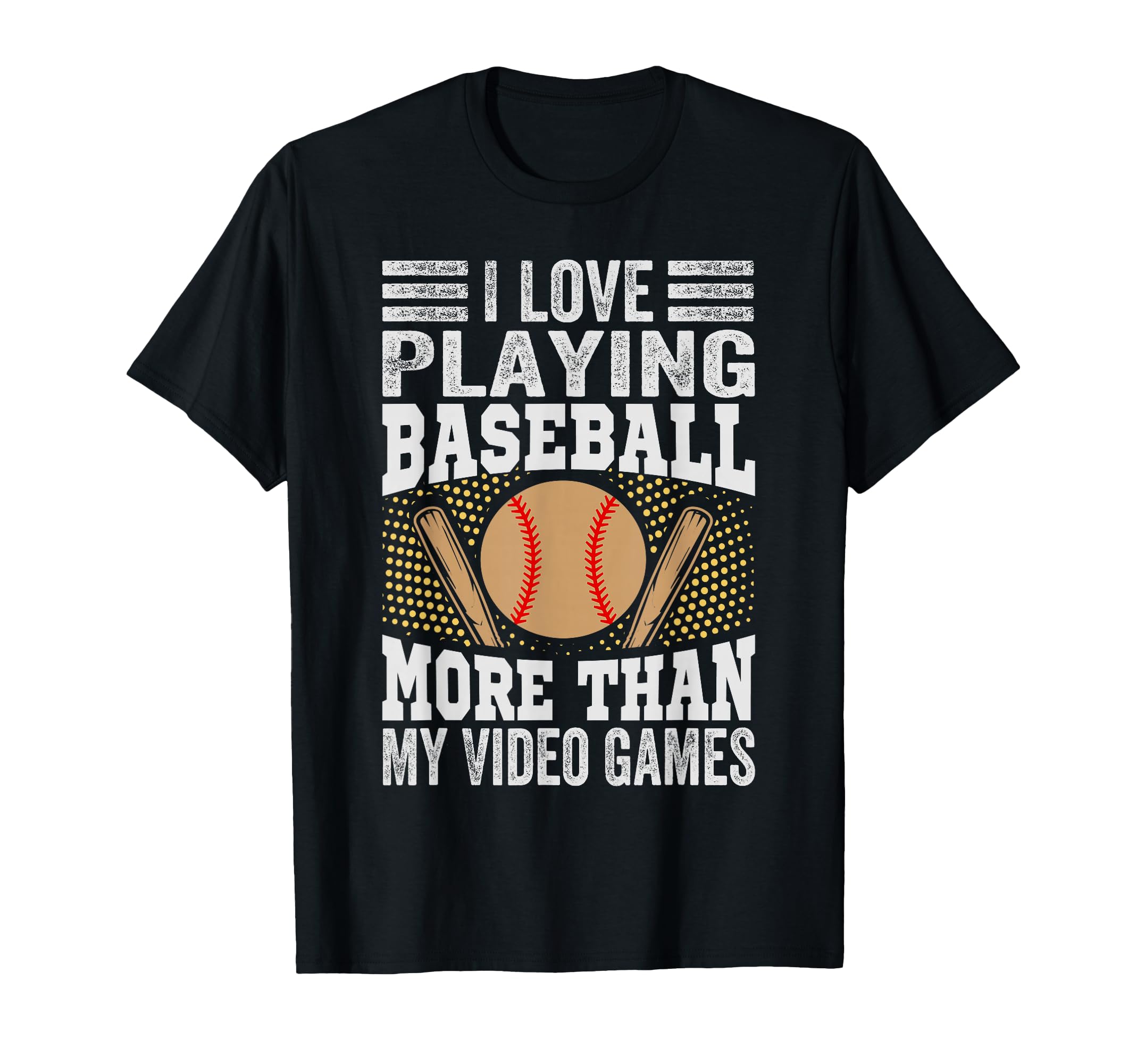 I Love Playing Baseball More Than My T-Shirt - Unique Graphic for Adults - T-Shirt, Sweatshirt, Hoodie