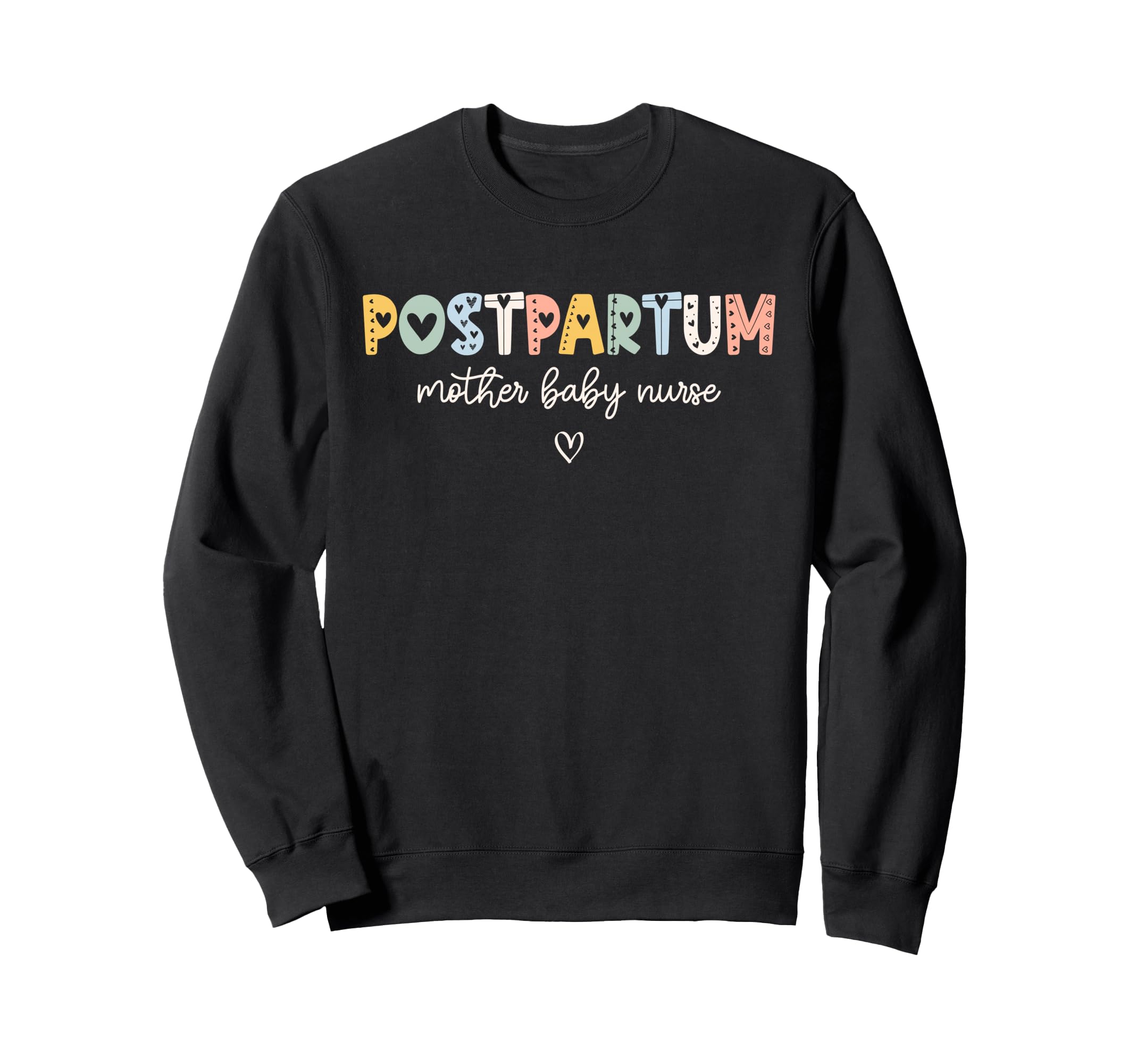Postpartum Nurse Mother Boho Sweatshirt - Unique Graphic for Adults - T-Shirt, Sweatshirt, Hoodie