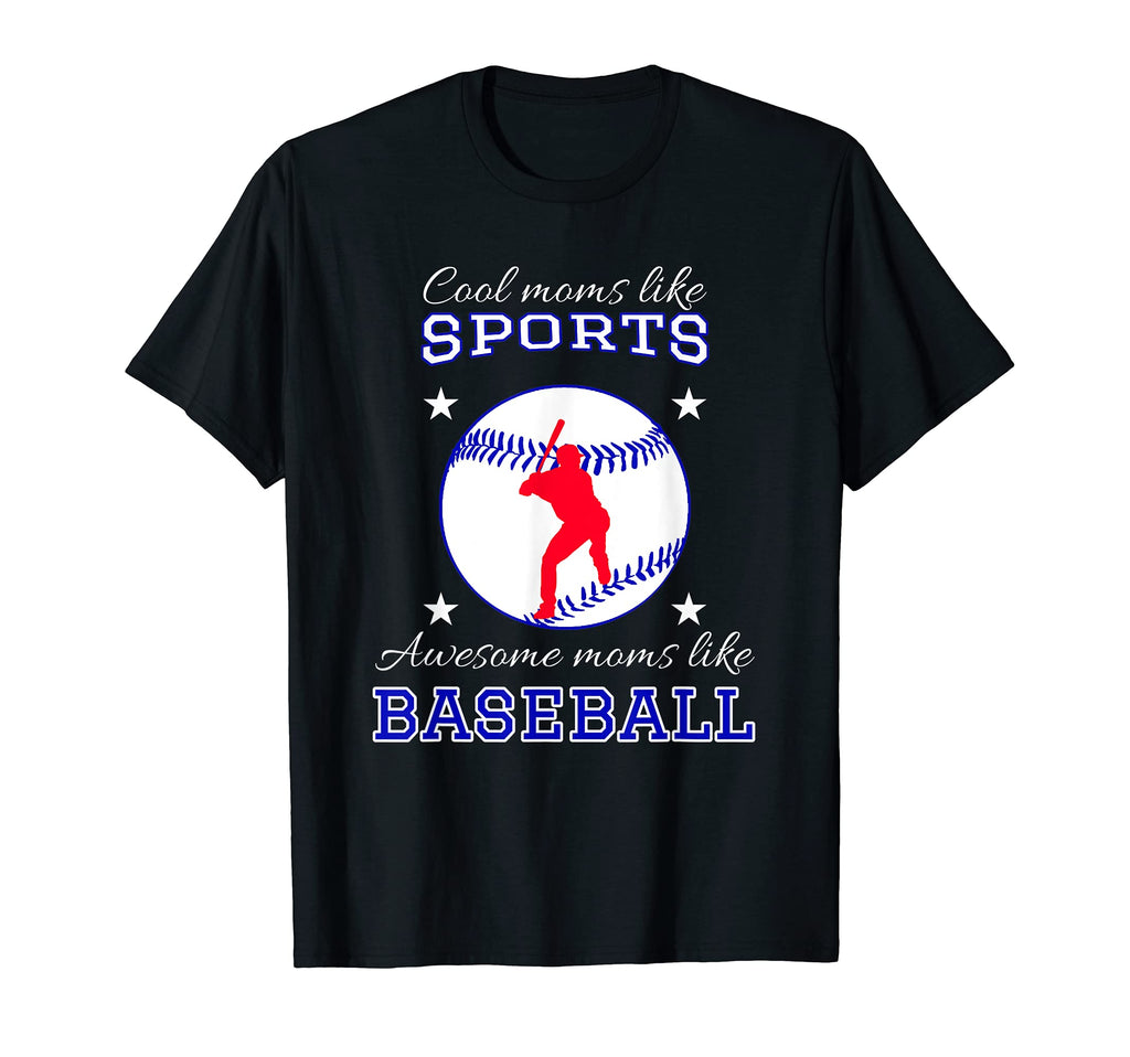 Moms Like Sports Awesome Moms Like Baseball T-Shirt - Unique Graphic Unisex - T-Shirt, Sweatshirt, Hoodie