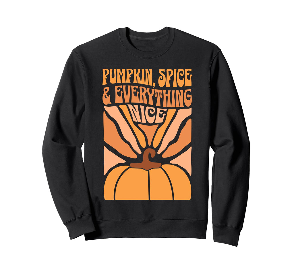 Pumpkin Spice And Everything Sweatshirt - Fun Novelty Design for Adults - T-Shirt, Sweatshirt, Hoodie