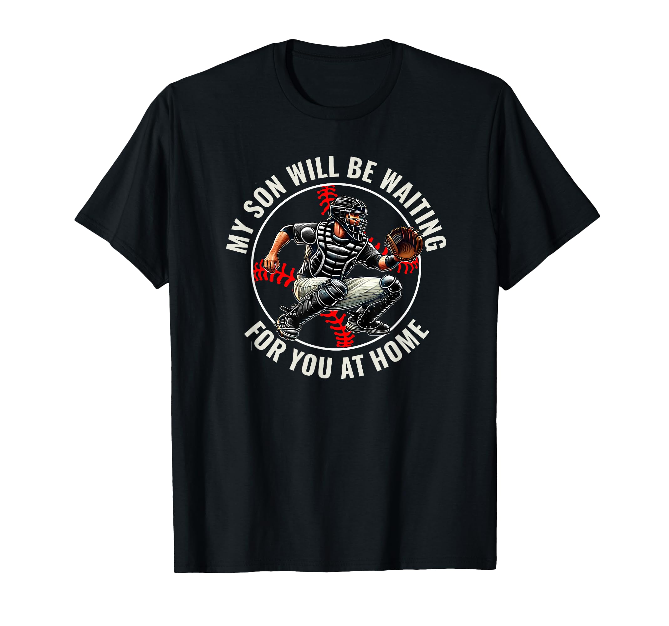 Baseball Mom My Son Catcher Game Day Fans T-Shirt - Minimalist Print Unisex - T-Shirt, Sweatshirt, Hoodie