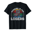 Pinball Machine Nudging Is Losers T-Shirt - Custom Art Print Men Women - T-Shirt, Sweatshirt, Hoodie