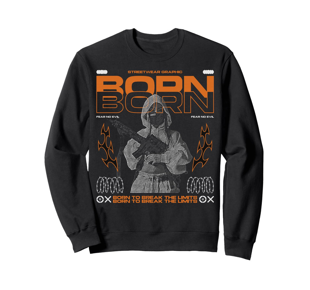 Y2K Born Bold Urban Graffiti Aesthetic Sweatshirt - Unique Graphic Unisex - T-Shirt, Sweatshirt, Hoodie