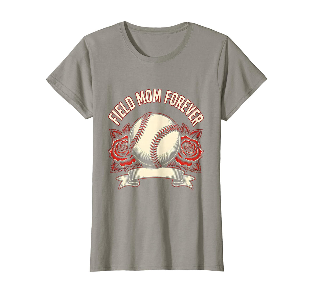 Field Mom Forever Baseball Mom T-Shirt - Unique Graphic Unisex - T-Shirt, Sweatshirt, Hoodie