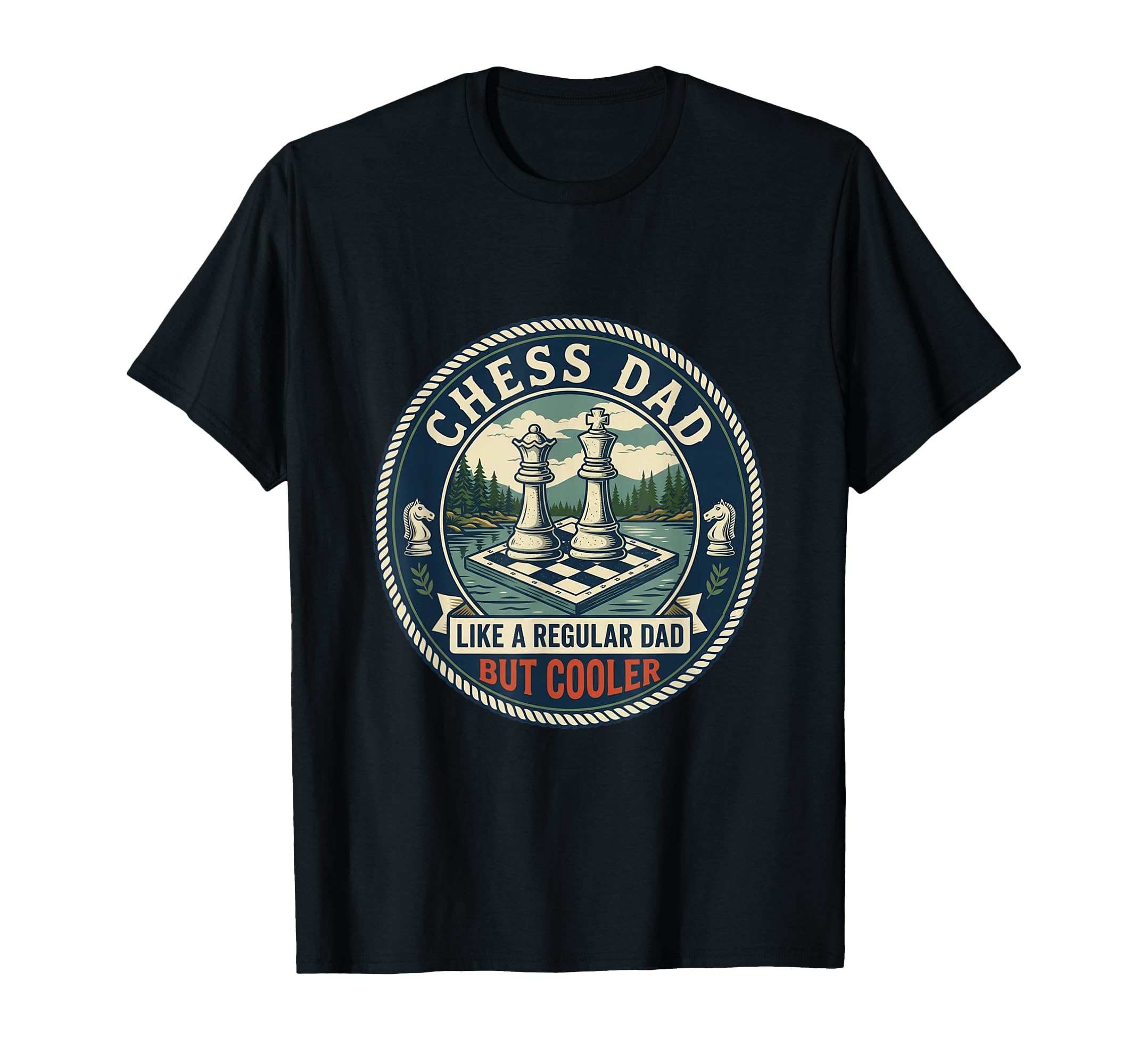 Funny Chess Dad Chess Player T-Shirt - Casual Everyday Wear for Adults - T-Shirt, Sweatshirt, Hoodie