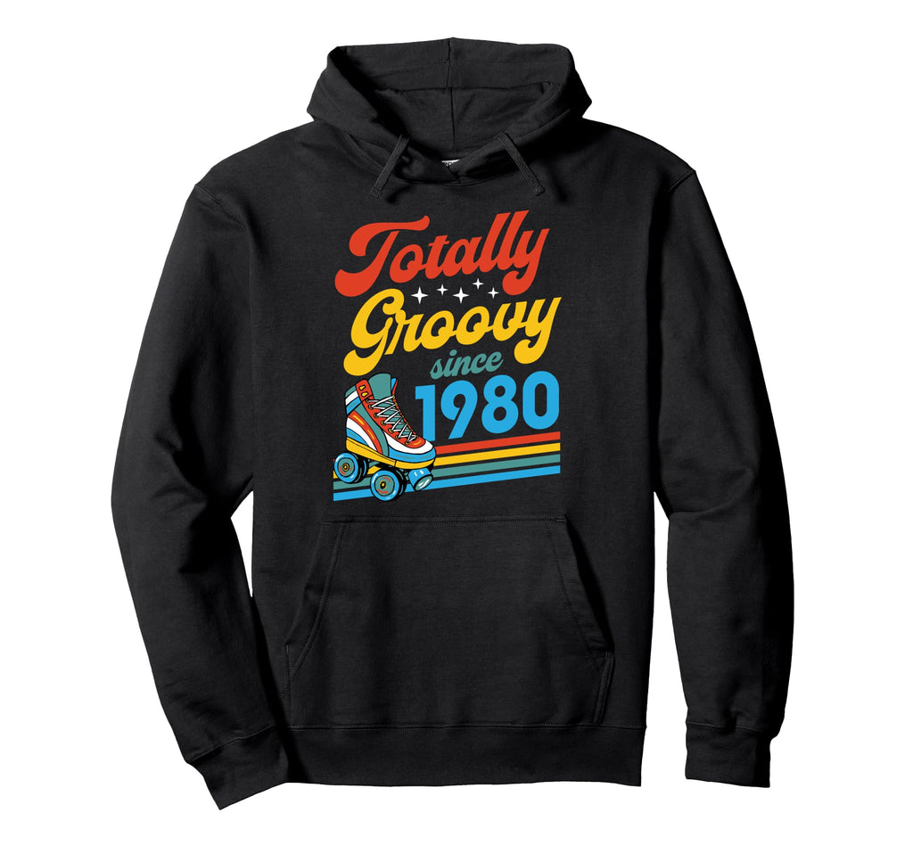 Totally Groovy Since 1980 Roller Skate Hoodie - Novelty Apparel Unisex - T-Shirt, Sweatshirt, Hoodie