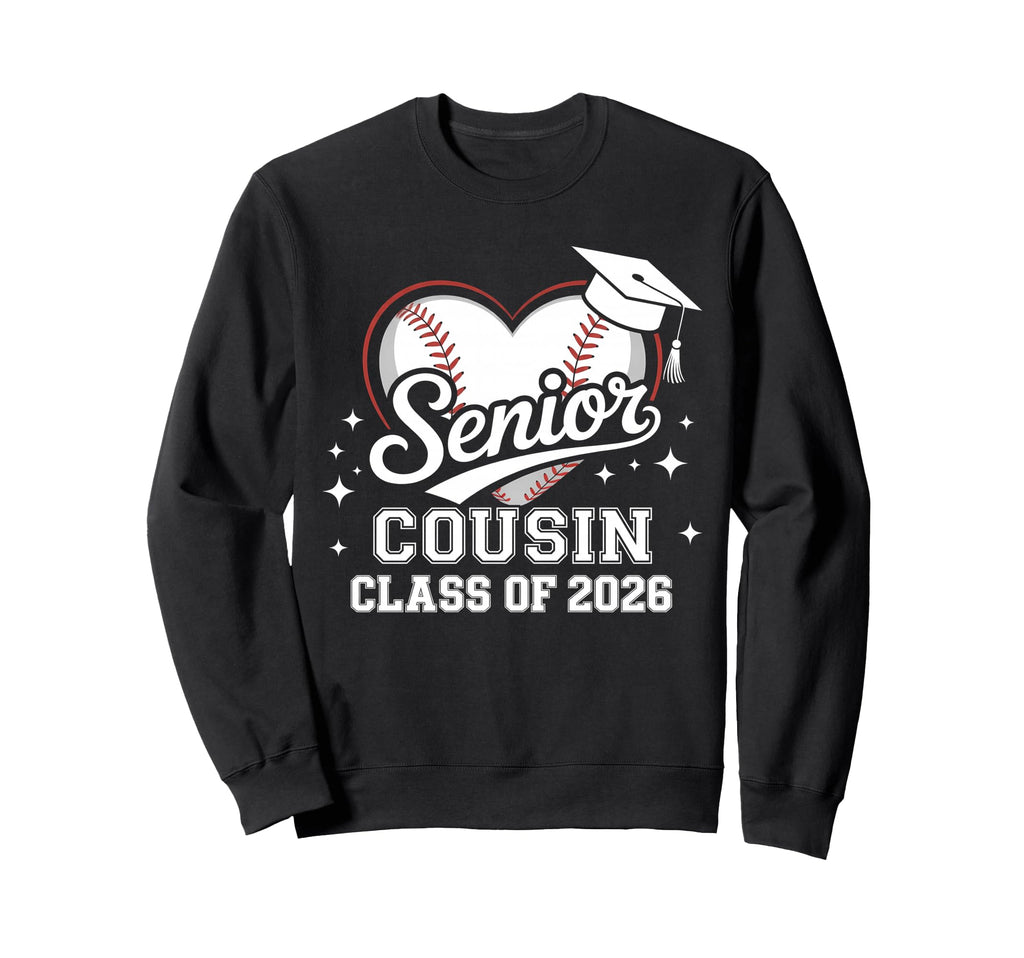 Senior Cousin Class 2026 Baseball Sweatshirt - Minimalist Print Unisex - T-Shirt, Sweatshirt, Hoodie