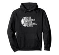 Dads Against White Baseball Pants Funny Hoodie - Trendy Graphic Unisex - T-Shirt, Sweatshirt, Hoodie
