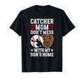 Baseball Catcher Mom Funny Baseball T-Shirt - Streetwear Style Men Women - T-Shirt, Sweatshirt, Hoodie