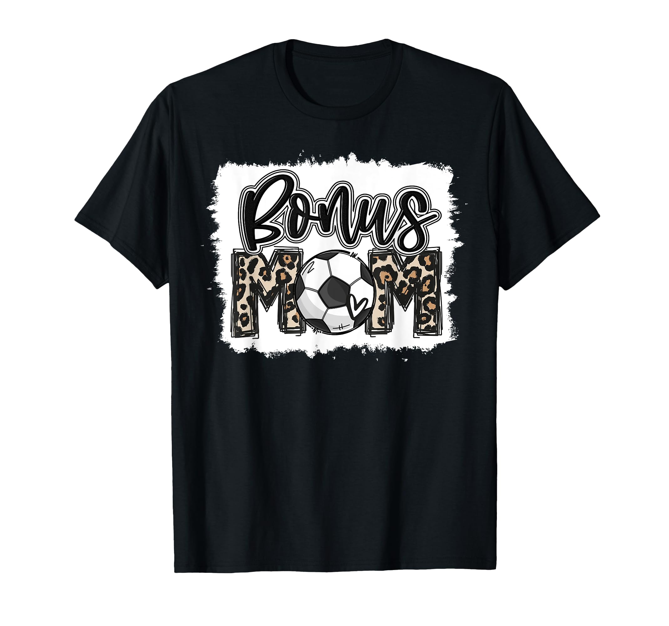 Funny Soccer Bonus Mom Leopard Mama T-Shirt - Streetwear Style Unisex - T-Shirt, Sweatshirt, Hoodie