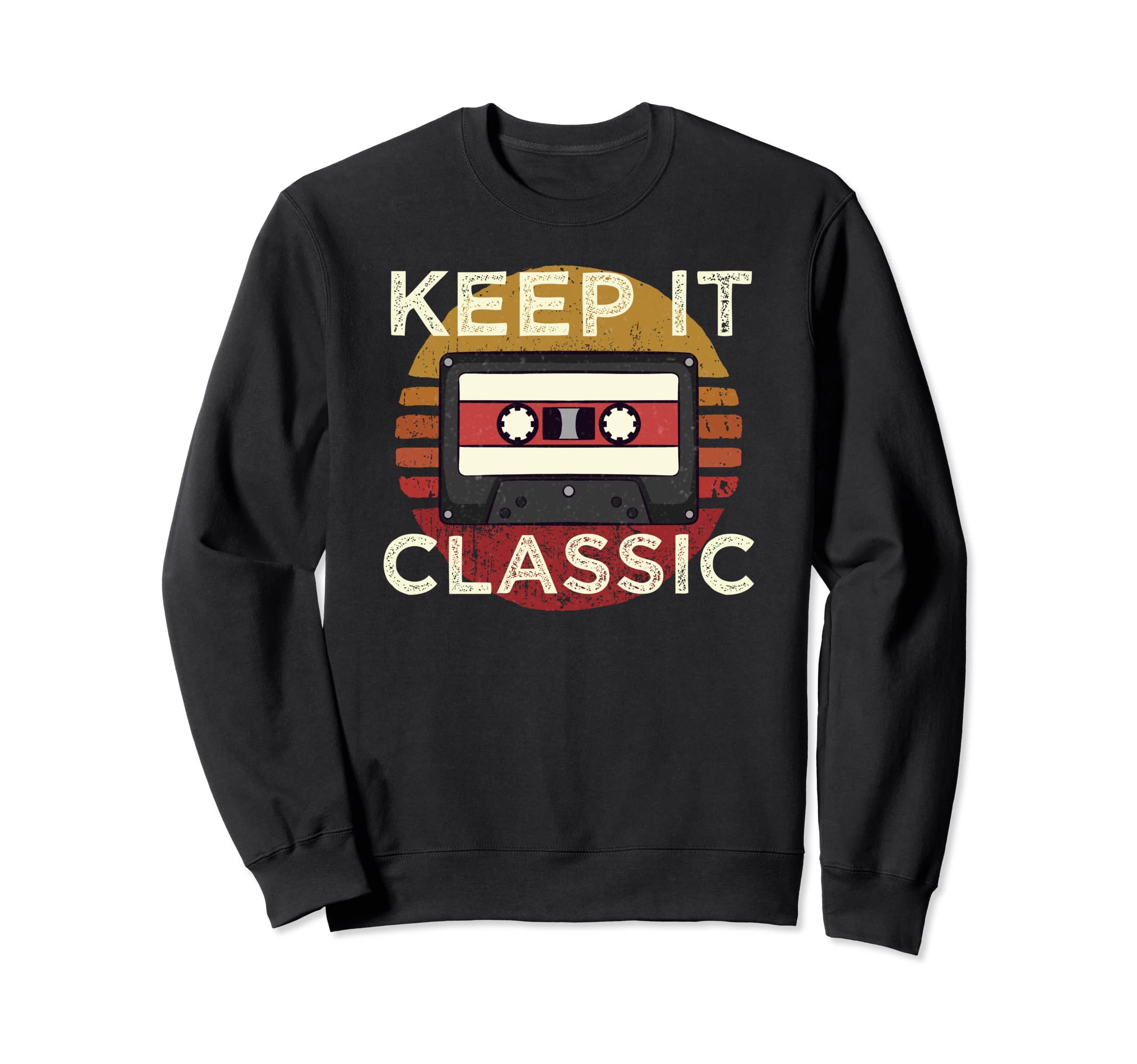 Music 80S 90S Cassette Tape Keep It Sweatshirt - Minimalist Print Men Women - T-Shirt, Sweatshirt, Hoodie
