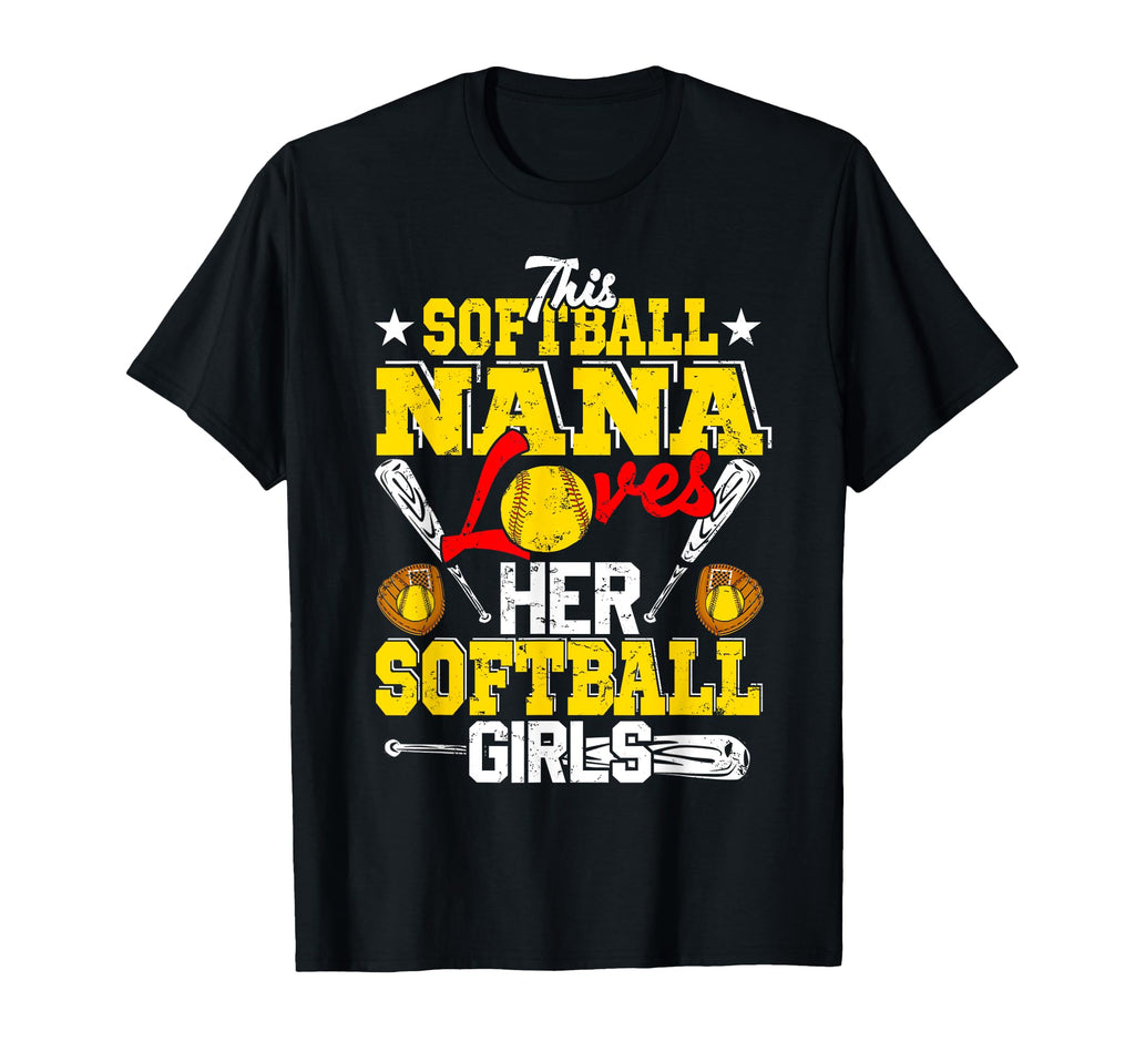 This Softball Nana Loves Her Softball T-Shirt - Novelty Apparel Unisex - T-Shirt, Sweatshirt, Hoodie