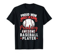 Proud Baseball Mom Player Softball T-Shirt - Novelty Apparel for Adults - T-Shirt, Sweatshirt, Hoodie