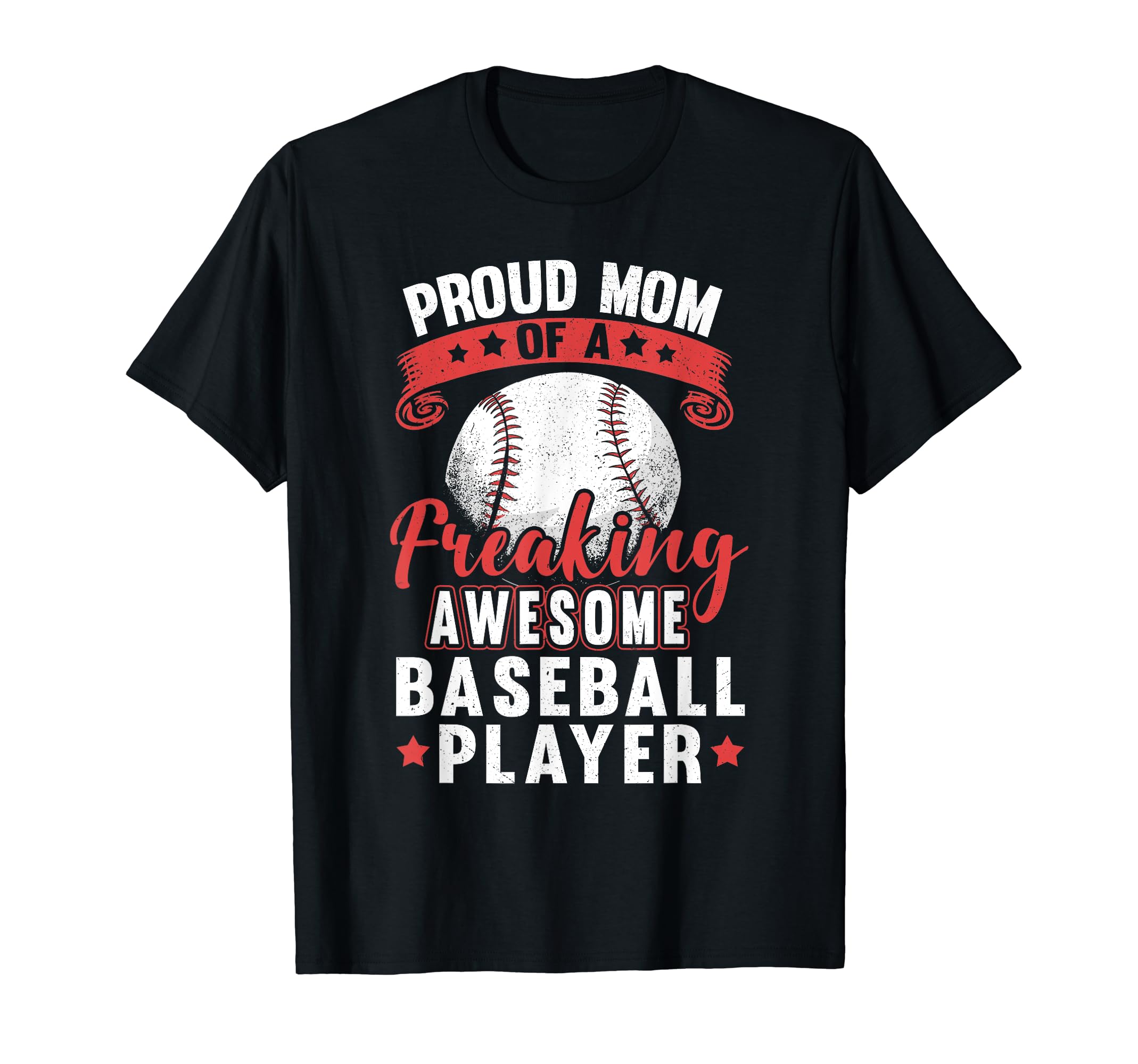 Proud Baseball Mom Player Softball T-Shirt - Novelty Apparel for Adults - T-Shirt, Sweatshirt, Hoodie