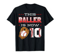 This Baller Is Now 10 Baseball Birthday T-Shirt - Minimalist Print Unisex - T-Shirt, Sweatshirt, Hoodie