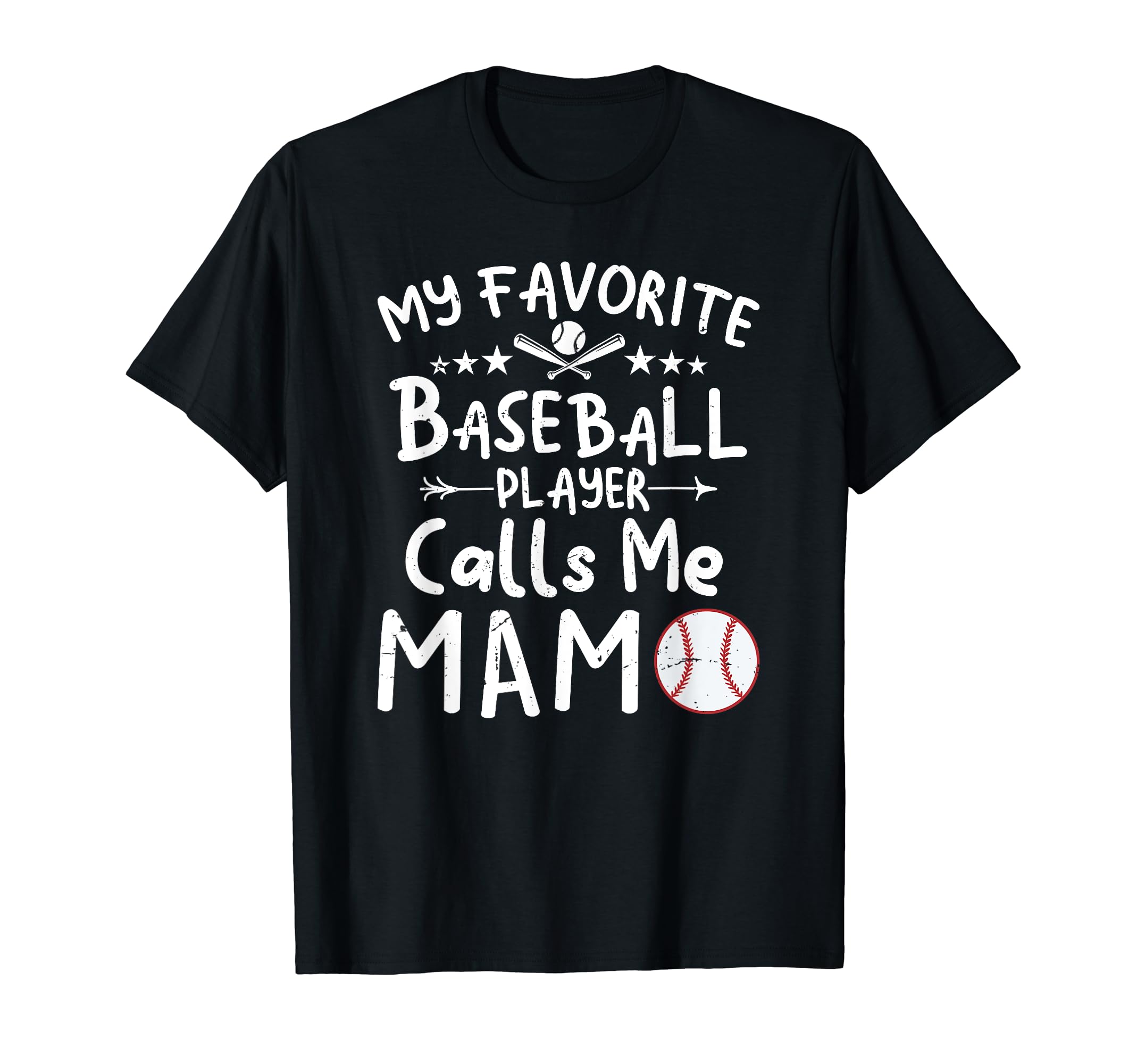 My Favorite Baseball Player Calls Me Mamo T-Shirt - Unique Graphic Unisex - T-Shirt, Sweatshirt, Hoodie