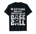 Softball Easy Funny Baseball T-Shirt - Minimalist Print Unisex - T-Shirt, Sweatshirt, Hoodie