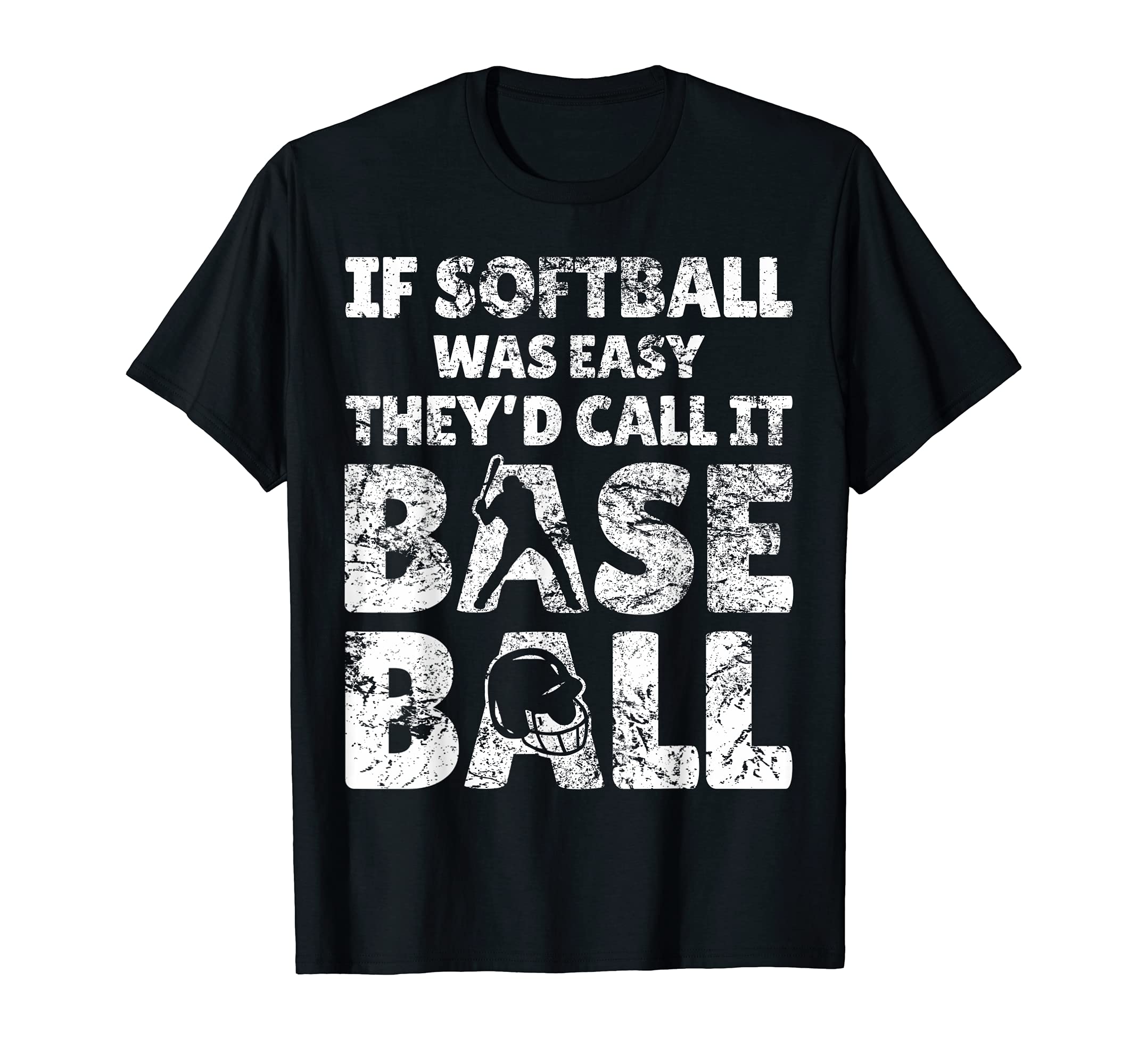 Softball Easy Funny Baseball T-Shirt - Minimalist Print Unisex - T-Shirt, Sweatshirt, Hoodie