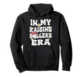 My Raising Ballers Era Baseball Hoodie - Streetwear Style Men Women - T-Shirt, Sweatshirt, Hoodie