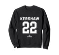 Clayton Kershaw 22 Los Angeles Sweatshirt - Novelty Apparel Men Women - T-Shirt, Sweatshirt, Hoodie
