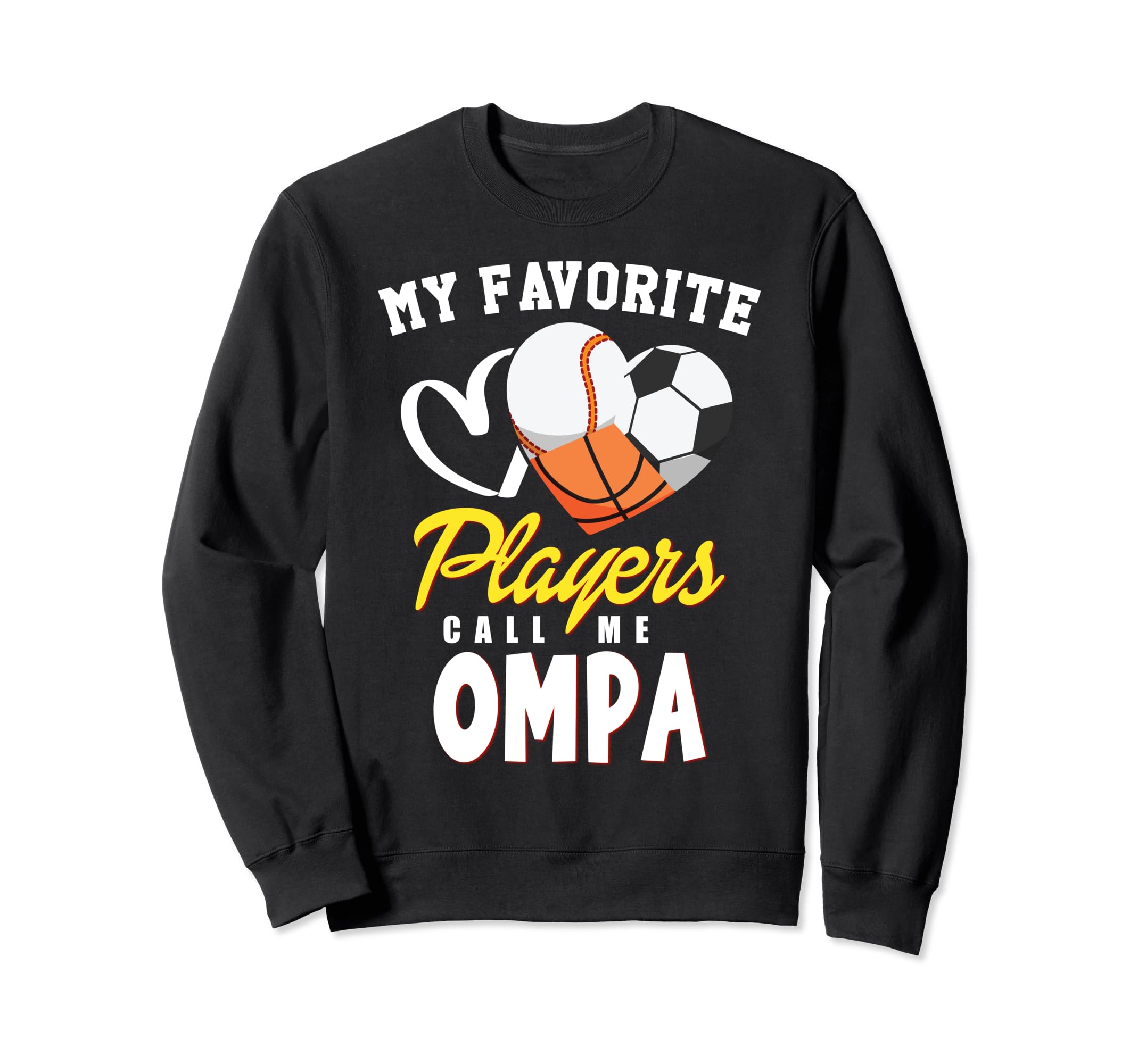 My Favorite Players Baseball Sweatshirt - Fun Novelty Design Men Women - T-Shirt, Sweatshirt, Hoodie