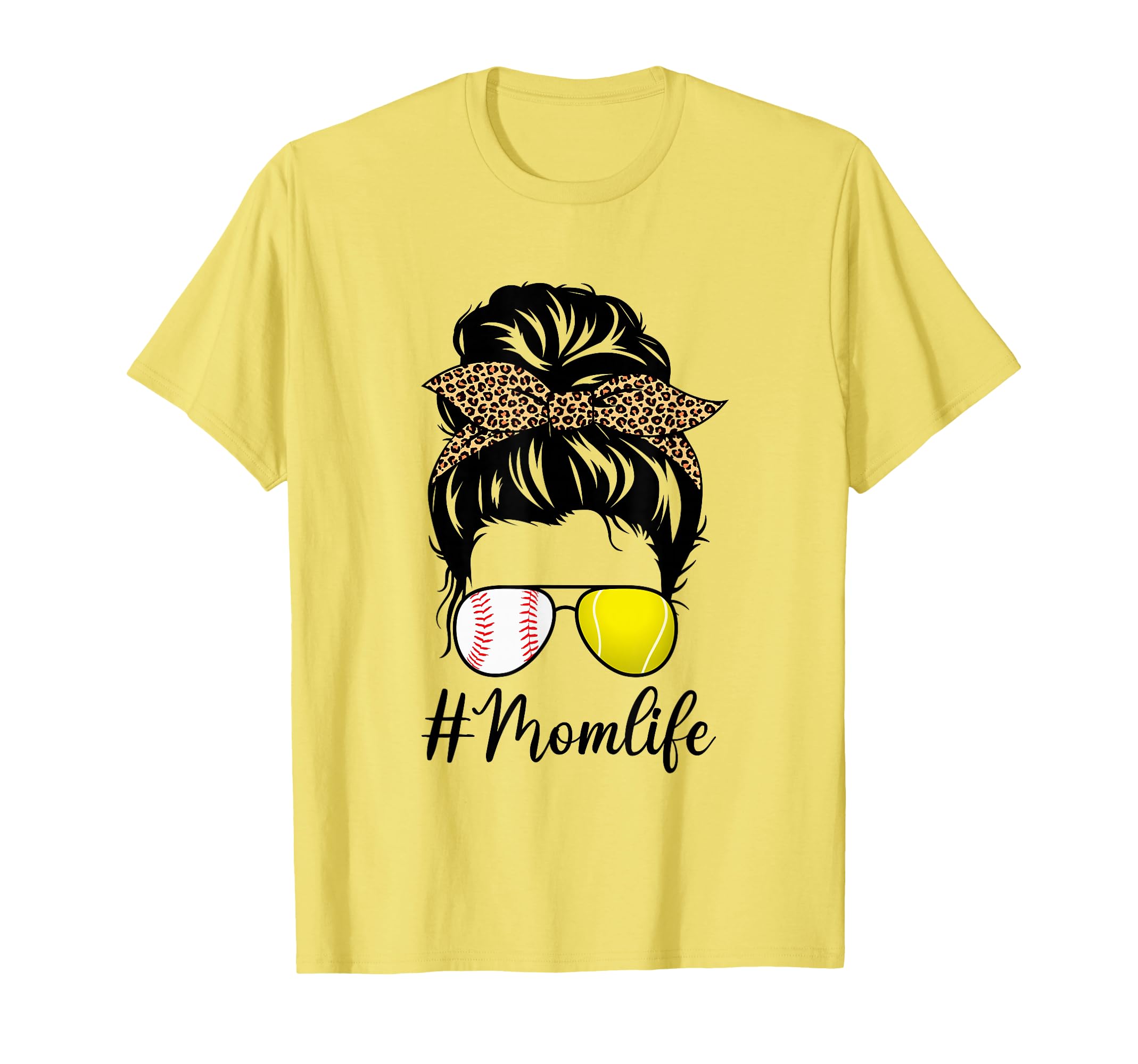 Tennis And Baseball Mom Life Messy Bun T-Shirt - Fun Novelty Design Unisex - T-Shirt, Sweatshirt, Hoodie
