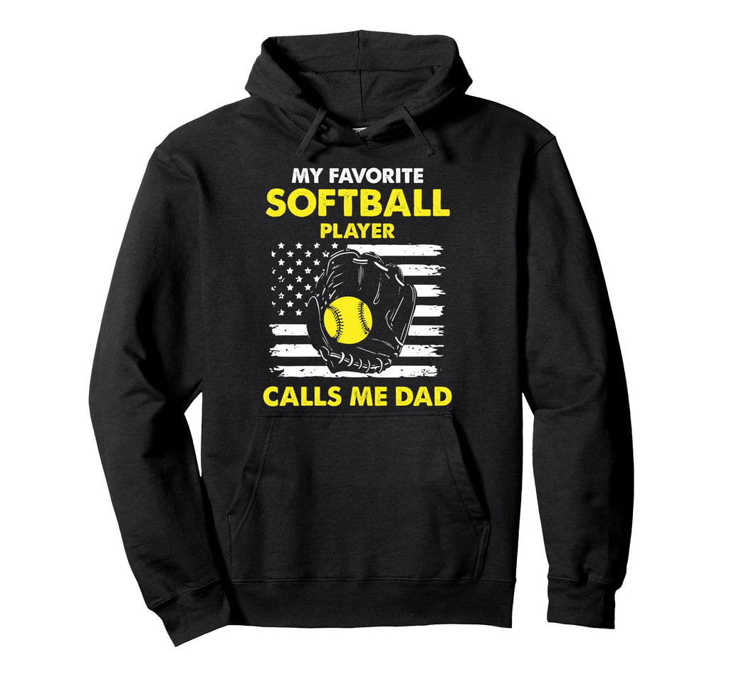 Softball Dad Softball Player Us Hoodie - Fun Novelty Design for Adults - T-Shirt, Sweatshirt, Hoodie