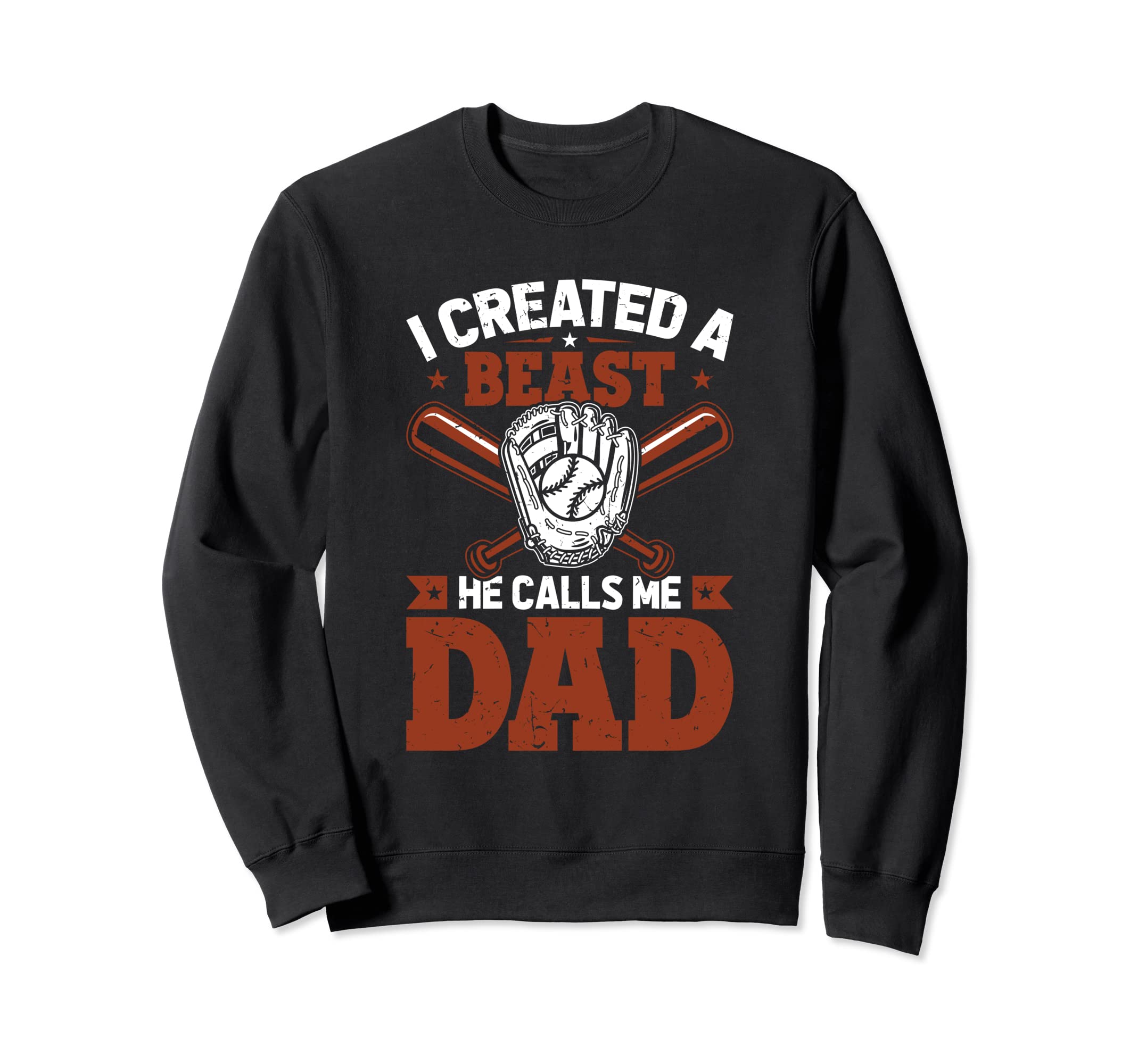 Baseball Fathers Day I Created Sweatshirt - Minimalist Print for Adults - T-Shirt, Sweatshirt, Hoodie