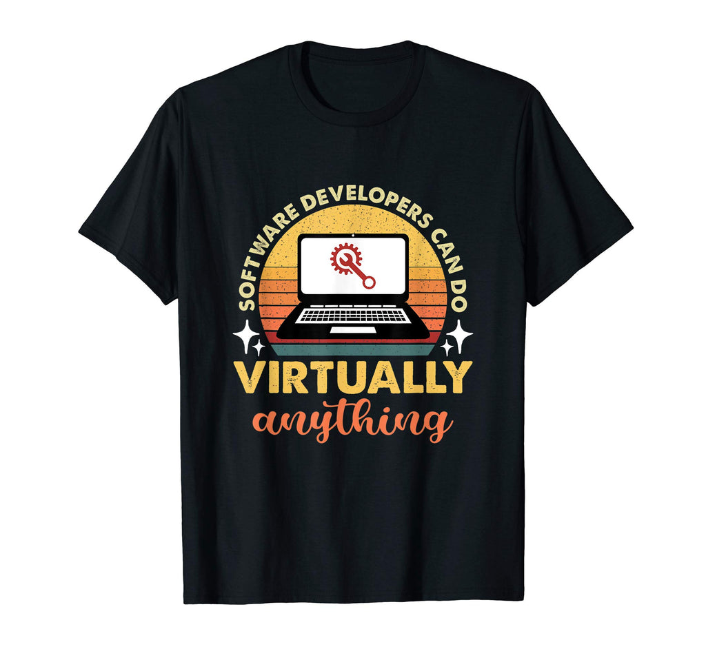 Software Developers Can Do Virtually T-Shirt - Graphic Print Men Women - T-Shirt, Sweatshirt, Hoodie