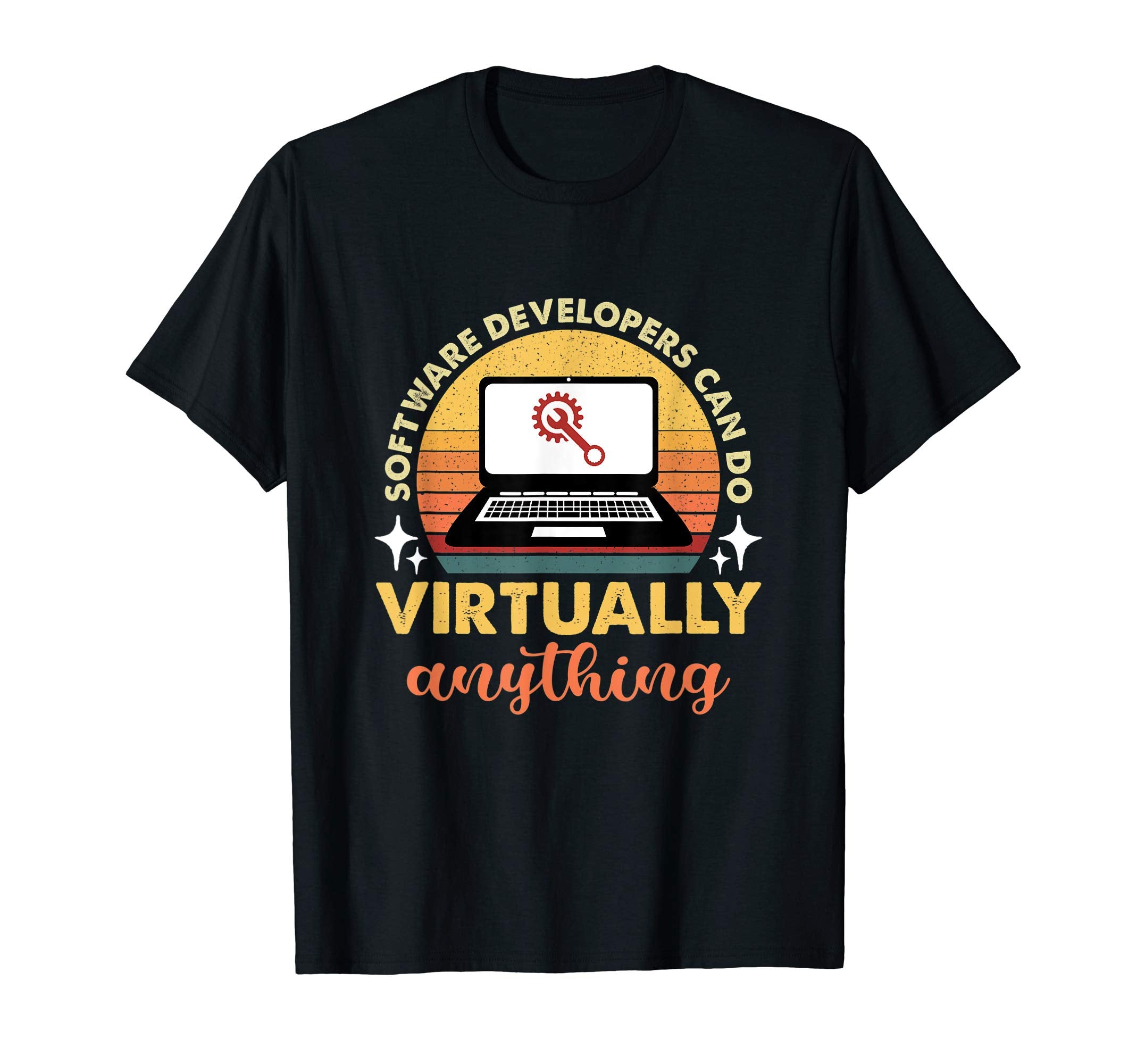 Software Developers Can Do Virtually T-Shirt - Graphic Print Men Women - T-Shirt, Sweatshirt, Hoodie