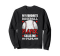 My Favorite Baseball Player Sweatshirt - Aesthetic Graphic for Adults - T-Shirt, Sweatshirt, Hoodie
