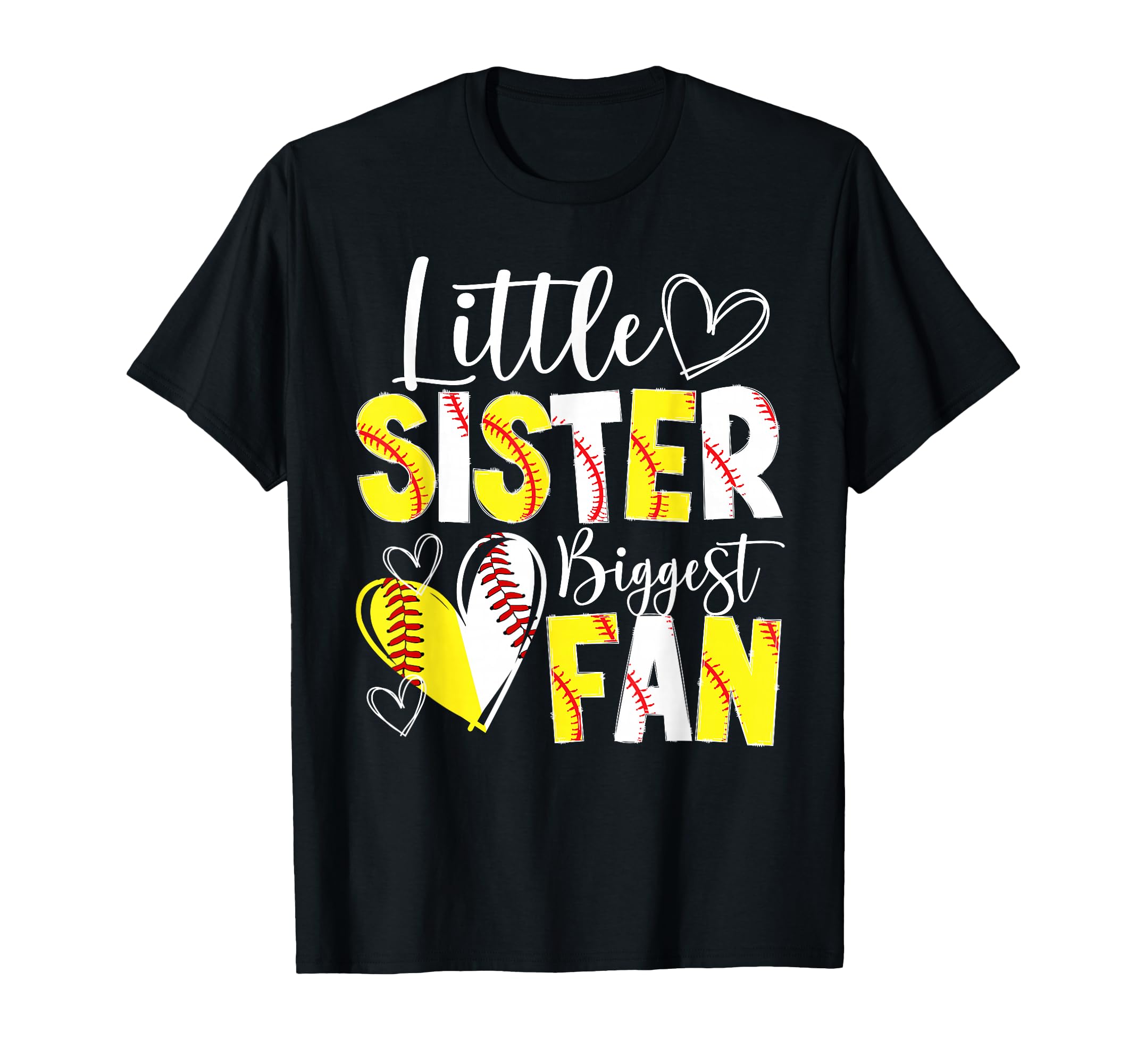 Little Sister Biggest Fan Baseball Softball T-Shirt - Graphic Print Unisex - T-Shirt, Sweatshirt, Hoodie