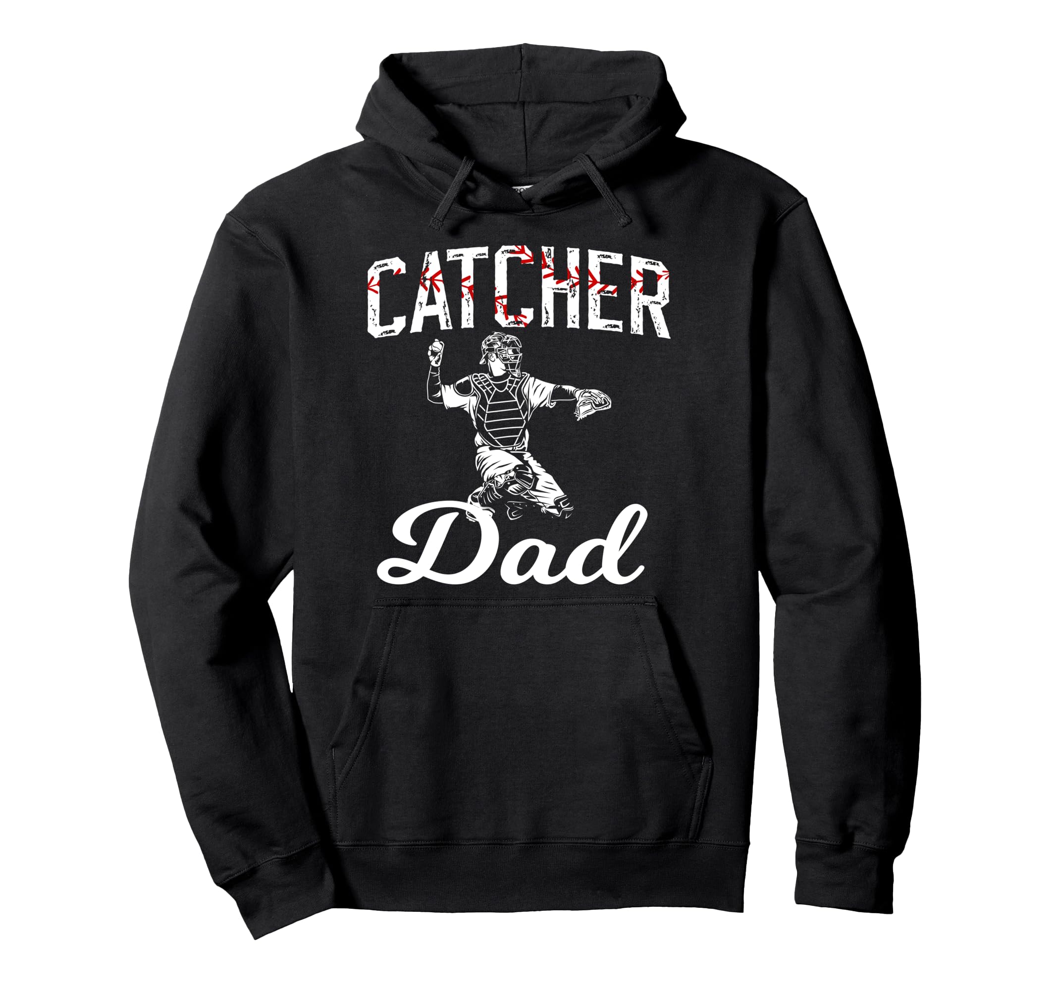 Baseball Catcher Dad Baseball Catcher Hoodie - Graphic Print Men Women - T-Shirt, Sweatshirt, Hoodie