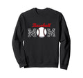 Baseball Mom Funny Game Baseball Day Sweatshirt - Trendy Graphic Unisex - T-Shirt, Sweatshirt, Hoodie