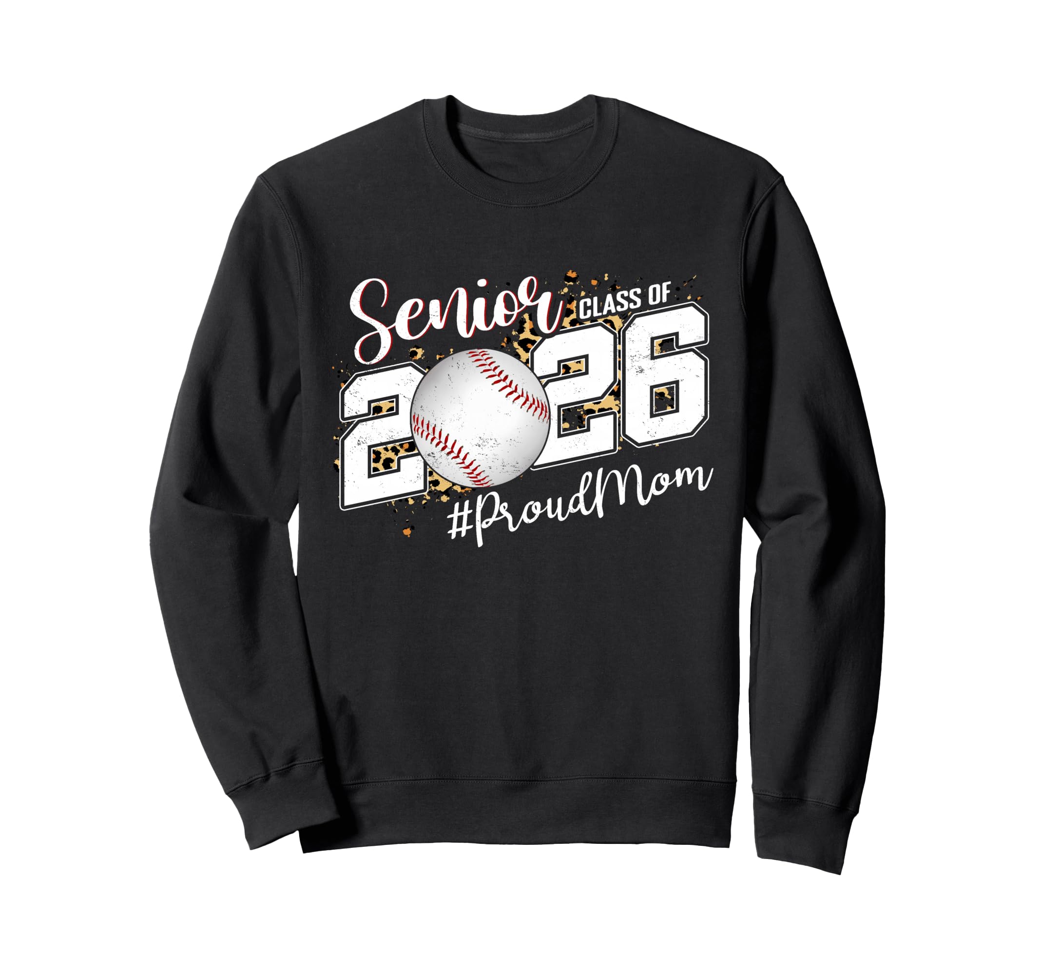 Proud Senior Mom Class 2026 Sweatshirt - Aesthetic Graphic Men Women - T-Shirt, Sweatshirt, Hoodie